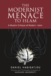 The Modernist Menace to Islam